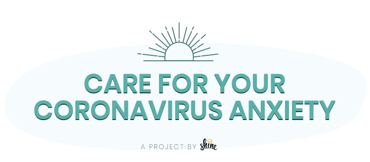 Care for Your Coronavirus Anxiety